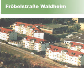 Frbelstrae Waldheim