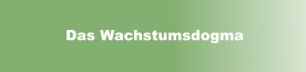 Das Wachstumsdogma